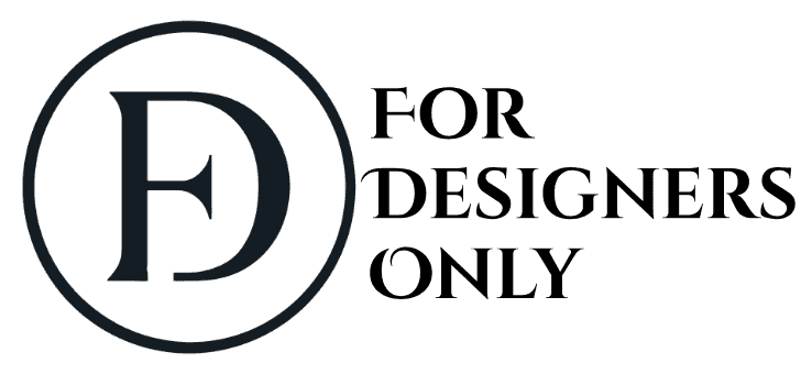 For Designers Only
